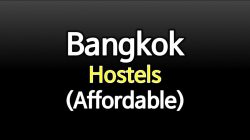 Affordable Hotels In Bangkok For Backpackers